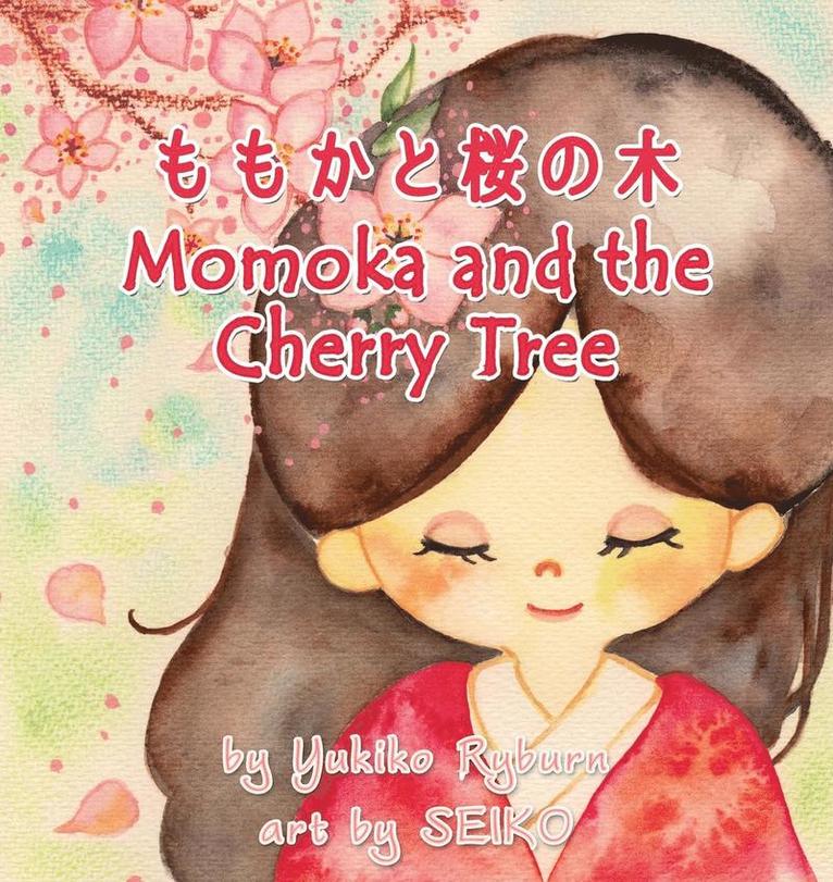 Yukiko Ryburn - Momoka and the Cherry Tree, Häftad. Tillgänglighet: Lägg i varukorg