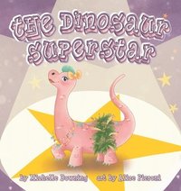 bokomslag The Dinosaur Superstar