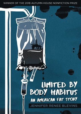 Limited by Body Habitus - An American Fat Story 1