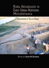 bokomslag Rural Archaeology in Early Urban Northern Mesopotamia