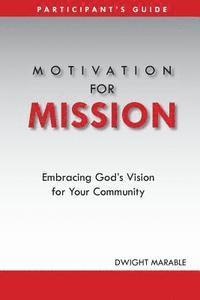 bokomslag Motivation for Mission: Participant's Guide