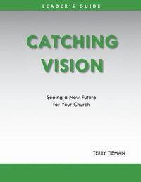 Catching Vision 1