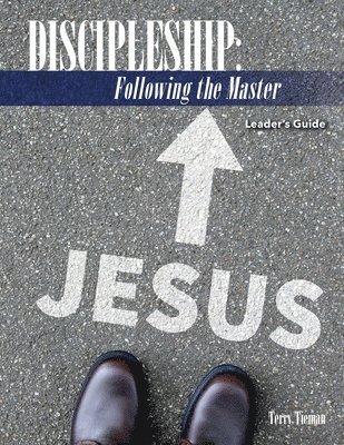 bokomslag Discipleship: Following the Master: Leader's Guide