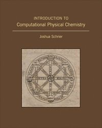bokomslag Introduction to Computational Physical Chemistry
