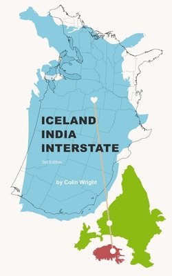 Colin Wright - Iceland India Interstate, Häftad