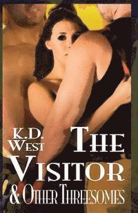 K D West, K. D. West - Visitor & Other Threesomes, Häftad
