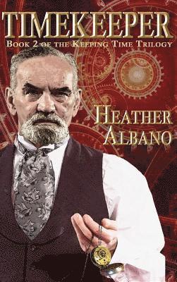 Heather Albano - Timekeeper, Inbunden