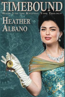 Heather Albano - Timebound, Häftad