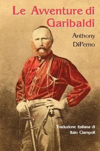 bokomslag Le Avventure Di Garibaldi