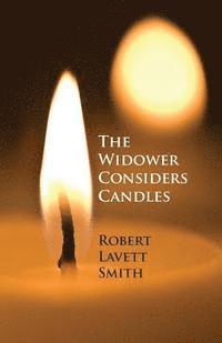 bokomslag The Widower Considers Candles