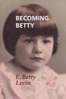bokomslag Becoming Betty