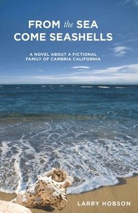 bokomslag From the Sea Come Seashells