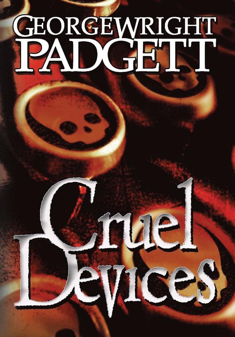 Cruel Devices 1