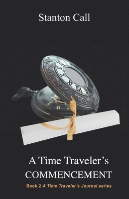 bokomslag Time Traveler's Commencement