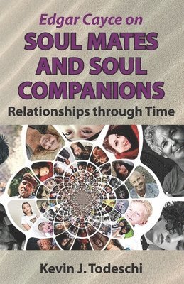 bokomslag Edgar Cayce on Soul Mates and Soul Companions