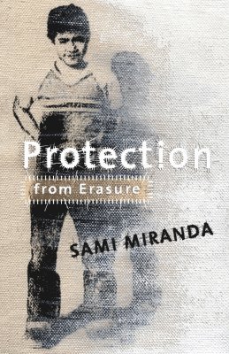 Sami Miranda - Protection from Erasure, Häftad