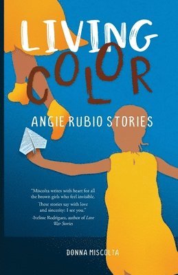 bokomslag Living Color: Angie Rubio Stories