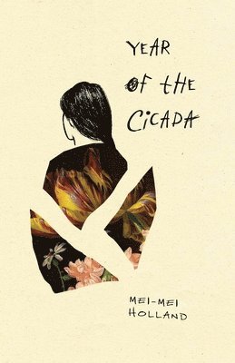 Mei-Mei Holland - Year of the Cicada, Häftad