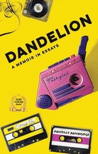 bokomslag Dandelion: A Memoir in Essays