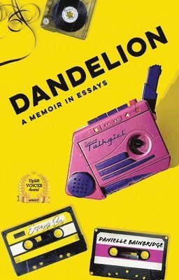 bokomslag Dandelion: A Memoir in Essays