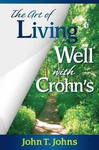 bokomslag The Art of Living Well with Crohn's