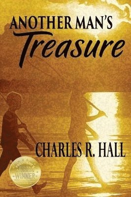 Charles R Hall, Charles R. Hall - Another Man's Treasure, Häftad