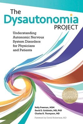 MSM Kelly Freeman, Phd Goldstein, Charles R Thompson - Dysautonomia Project, Häftad