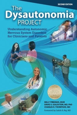 Kelly Freeman, David S Goldstein, Charles R Thompson, David S. Goldstein, Charles R. Thompson - DYSAUTONOMIA PROJECT Second Edition, Häftad