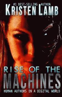bokomslag Rise of the Machines: Human Authors in a Digital World