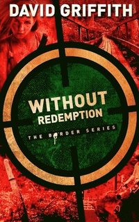 bokomslag Without Redemption
