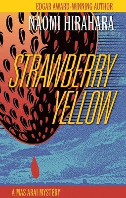 bokomslag Strawberry Yellow: A Mas Arai Mystery
