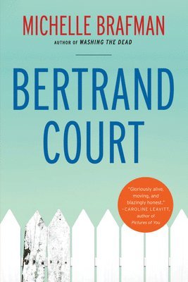 Michelle Brafman - Bertrand Court, Häftad