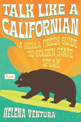 Talk Like a Californian 1