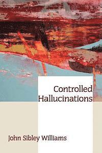 bokomslag Controlled Hallucinations