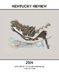 Robert S. King - Kentucky Review 2014, Häftad