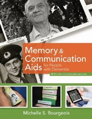 Michelle Bourgeois - Memory and Communication Aids for People with Dementia, Häftad. Tillgänglighet: Lägg i varukorg