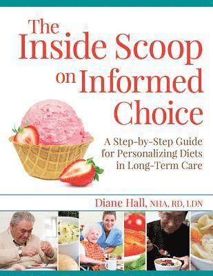 Inside Scoop on Informed Choice