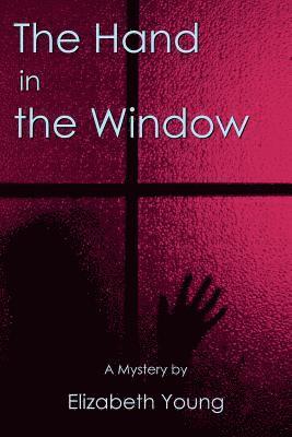 The Hand in the Window 1