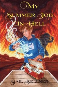 bokomslag My Summer Job in Hell