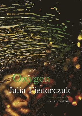Julia Fiedorczuk - Oxygen, Häftad