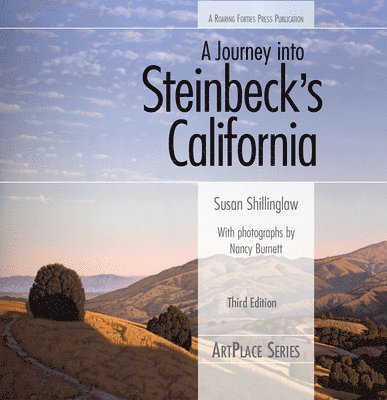 A Journey into Steinbeck's California, Third Edition 1