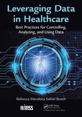 Leveraging Data in Healthcare 1