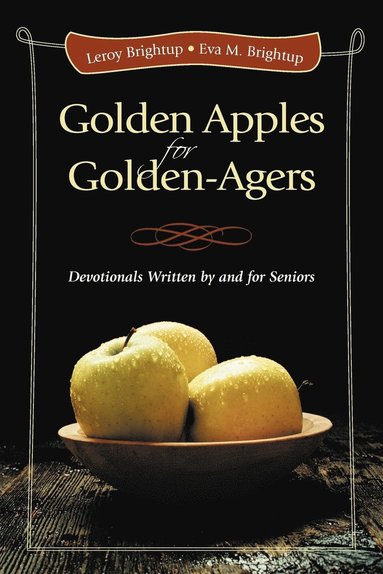 bokomslag Golden Apples for Golden-Agers