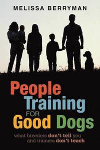 bokomslag People Training for Good Dogs