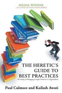 bokomslag The Heretic's Guide to Best Practices