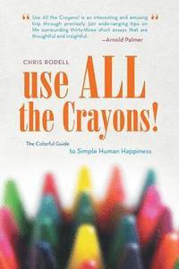bokomslag Use All the Crayons!