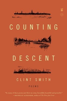 Clint Smith - Counting Descent, Inbunden