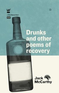 bokomslag Drunks & Other Poems of Recovery