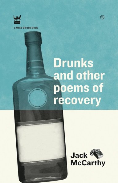 bokomslag Drunks and Other Poems of Recovery