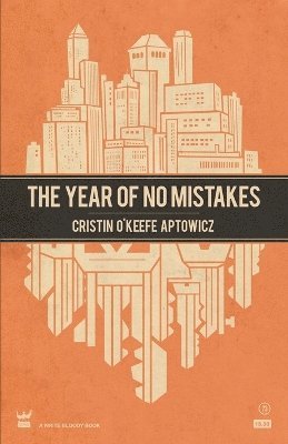 Cristin O'Keefe Aptowicz - Year of No Mistakes, Häftad. Tillgänglighet: Tillfälligt slut